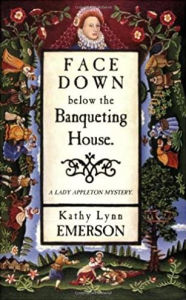 Face down below the Banqueting House (Lady Appleton Series #8)