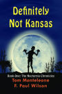 Definitely Not Kansas: Book One: The Nocturnia Chronicles