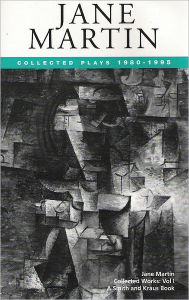 Jane Martin: Complete Plays, 1980-1995 / Edition 1