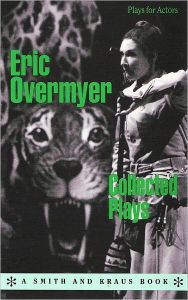 Eric Overmyer: Collected Plays / Edition 1