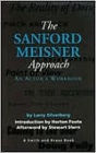 Sanford Meisner Approach, Workbook I: An Actor's Workbook (Career Development Book Series) / Edition 1
