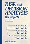 Risk and Decision Analysis in Projects / Edition 2