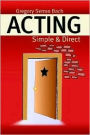 Acting: Simple & Direct