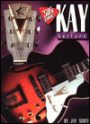 50s Cool: Kay Guitars