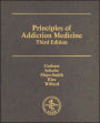 Principles of Addiction Medicine / Edition 3