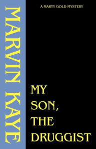 My Son, The Druggist