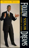 Follow Your Dreams: Lessons I Learned in School