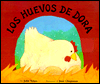 Los Huevos de Dora