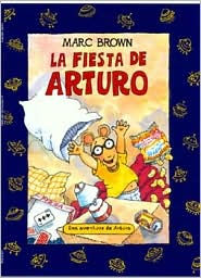 Fiesta de Arturo (Arthur's First Sleepover) (Arthur Adventures Series)