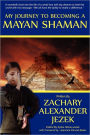 My Journey to Becoming a Mayan Shaman