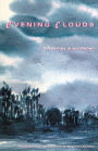 Evening Clouds: A Novel