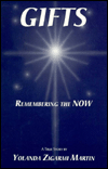 Gifts: Remembering the Now