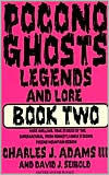 Pocono Ghosts: Legends and Lore