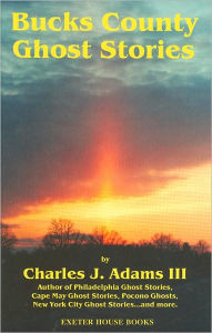 Bucks County Ghost Stories