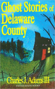Ghost Stories of Delaware County