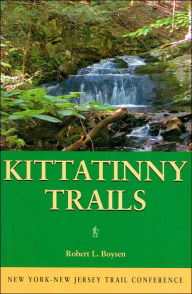 Title: Kittatinny Trails, Author: Robert L. Boysen