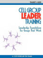 Cell Group Leader Training - Trainer's Guide