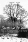 Seasons in the Year: Poems, Prayers, Praise and Prose