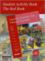Red Student Activity Book: Learning Language Arts through Literature