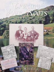 Tracing Your Roots: Locating Your Ancestors Through Landscape And History