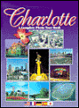 Charlotte: A Complete Photo Tour Book in Five Languages: English, French, German, Chinese, Spanish