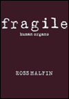Fragile Human Organs
