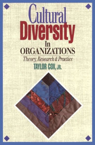 Cultural Diversity in Organizations : Theory, Research & Practice