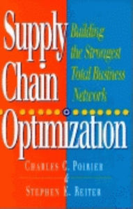 Supply Chain Optimization: Building the Strongest Total Business Network / Edition 1