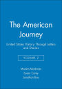 The American Journey: United States History Through Letters and Diaries / Edition 1
