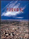 Lubbock: City of Land and Sky
