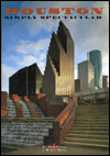 Houston: Simply Spectacular