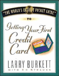 World's Easiest Pocket Guide to Getting Your First Credit Card