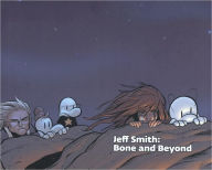 Title: Jeff Smith: Bone and Beyond, Author: Neil Gaiman