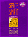 Spice and Spirit Kosher for Passover Cookbook