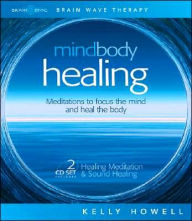 Title: Mind Body Healing, Author: Kelly Howell