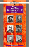 You Are the General II, 1800-1899