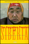 Forgotten Peoples of Siberia