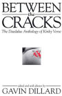 Between the Cracks: The Daedalus Anthology of Kinky Verse