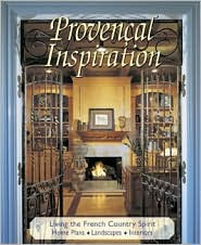 Provencal Inspiration: Living the French Country Spirit