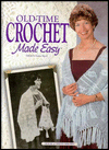 Old-Time Crochet Made Easy