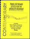 Contemporary Piano/Keyboard Styles For The Absolute Beginner
