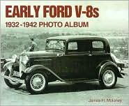 Early Ford V8s: 1932-1942 Photo Album