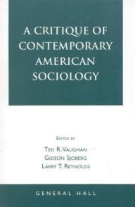 A Critique of Contemporary American Sociology