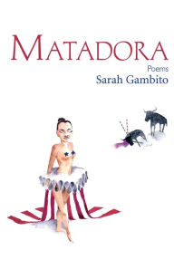 Title: Matadora, Author: Sarah Gambito