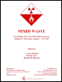 Mixed Waste III: Proceedings of the Third International Symposium, Baltimore MD, August 7-10