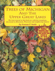 Trees of Michigan and the Upper Great Lakes