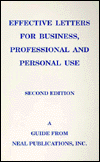 Effective Letters for Business, Professional and Personal Use: A Guide to Successful Correspondence / Edition 2