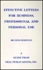 Effective Letters for Business, Professional and Personal Use: A Guide to Successful Correspondence / Edition 2