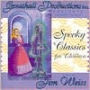 Spooky Classics for Children: The Canterville Ghost/Dr. Heidegger's Experiment/The Sending of Dana Da