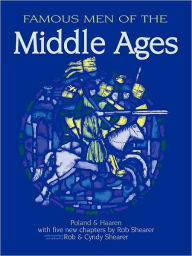 Title: Famous Men Of The Middle Ages, Author: John H Haaren